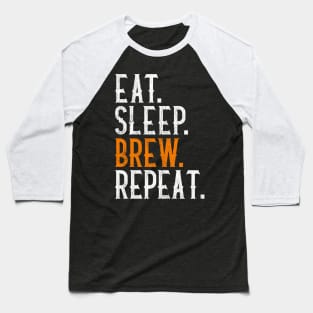 Home Brewing Novelity for a Craft Beer Lover and Brewmaster print Baseball T-Shirt